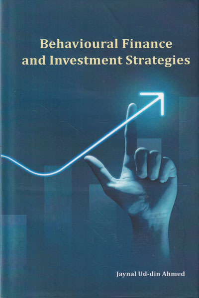Behavioural Finance and Investment Strategies