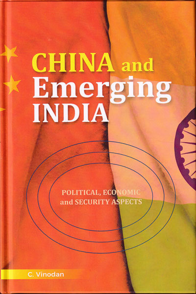 China and Emerging India Political Economic and Security Aspects