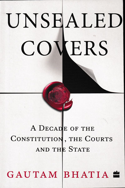Unsealed Covers A Decade of the Constitution The Courts and The State