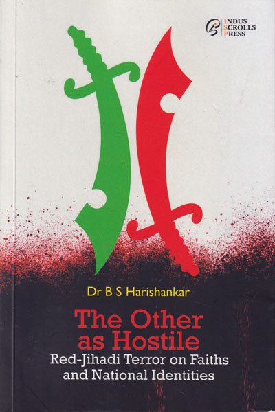 The other as Hostile Red Jihadi Terror on Faiths and national Identities