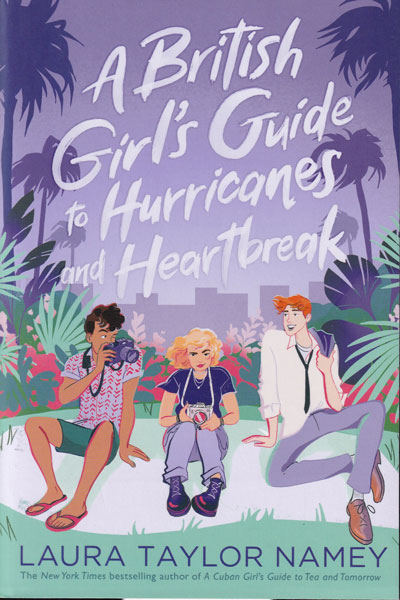 A British Girls Guide to Hurricanes and Heartbreak