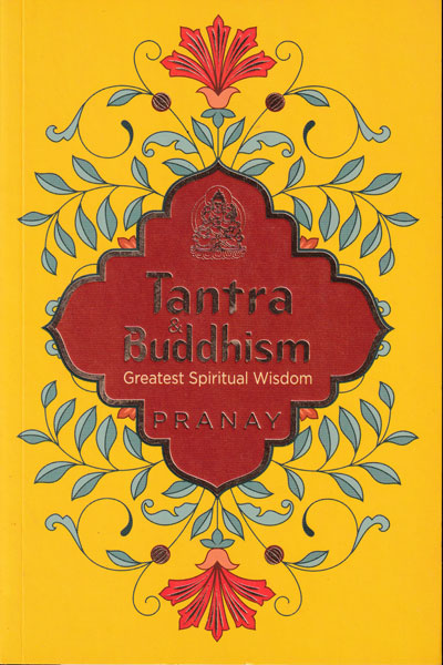 Tantra and Buddhism Greatest Spiritual Wisdom