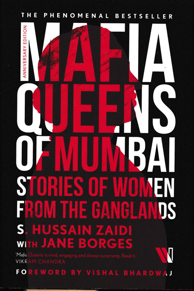 Mafia Queen of Mumbai Stories of Women from the Ganglands
