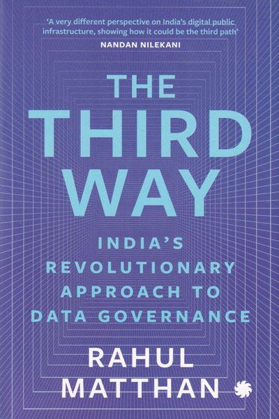 The Third Way Indias Revolutionary Approach to Data Governance