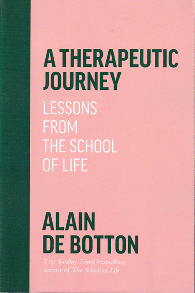 A Therapeutic Journey Lessons From The School Of Life