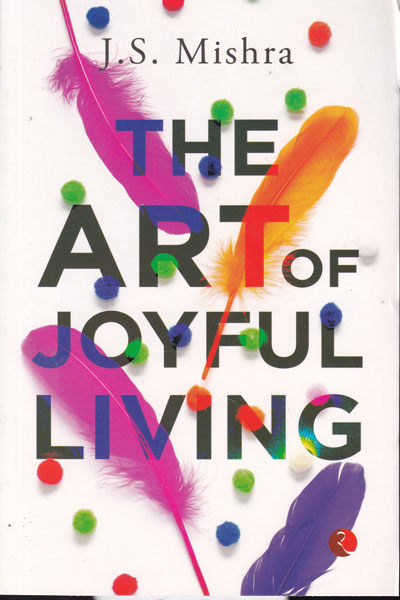 The Art of Joyful Living
