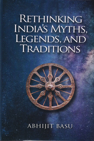 Rethinking Indias Myths Legends and Traditions