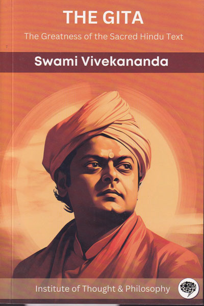 The Gita The Greatest of the Sacred Hindu Text