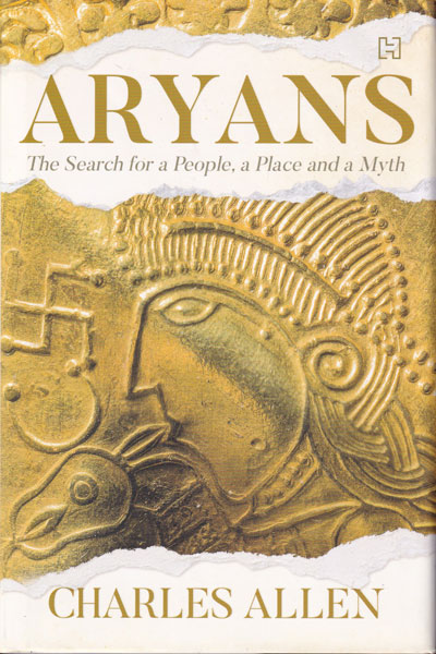 Aryans The Search for A People A Place and A Myth