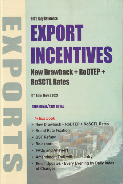 Bigs easy Referencer Export Incentives New Drawback RoDTEP RoSCTL Rates