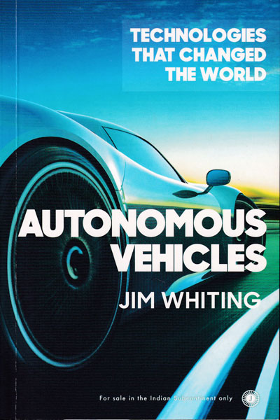 Autonomous Vehicles Technologies That Changed The World