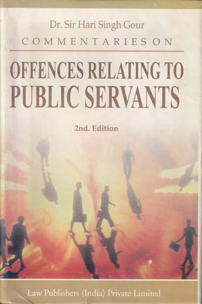 Commentaries on Offences Relating to Public Servants