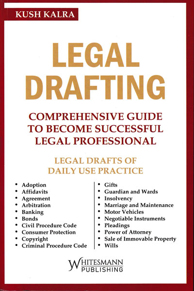 Legal Drafting Comprehensive Guide to Become Successful Legal Professional