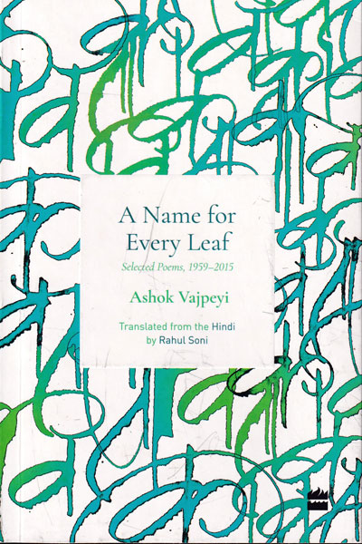 Name For Every Leaf Selected Poems 1959 to 2015