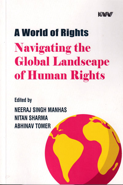 A World of Rights Navigating the Global Landscape of Human Rights
