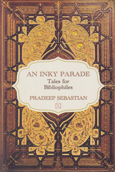 An Inky Parade Tales for Bibliophiles