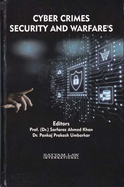 Cyber Crimes Security and Warfares