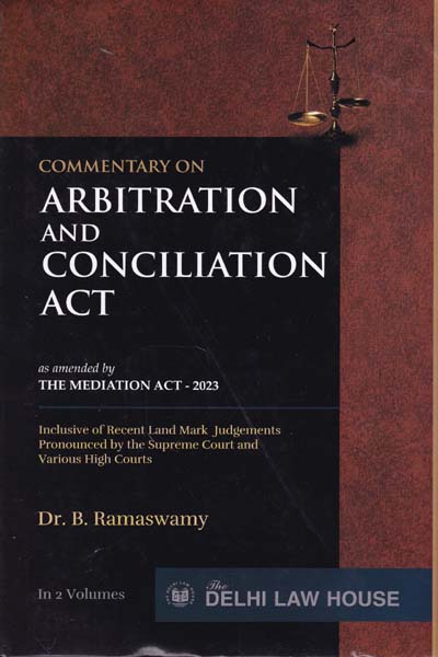 Commentary on Arbitration and Conciliation Act in 2 Vols