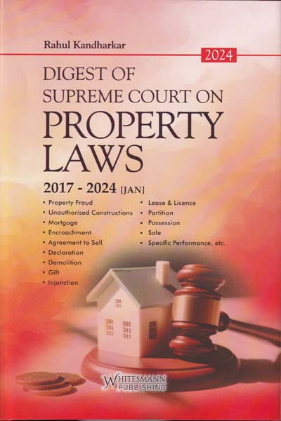 Digest of Supreme Court on Property Laws 2017-2024