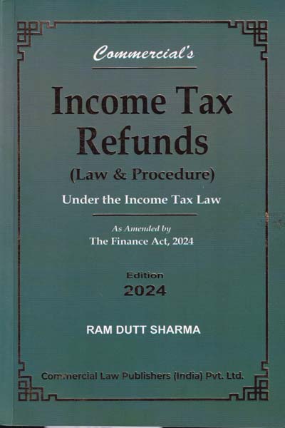 Income Tax Refunds Law and Procedure Under The Income Tax Law