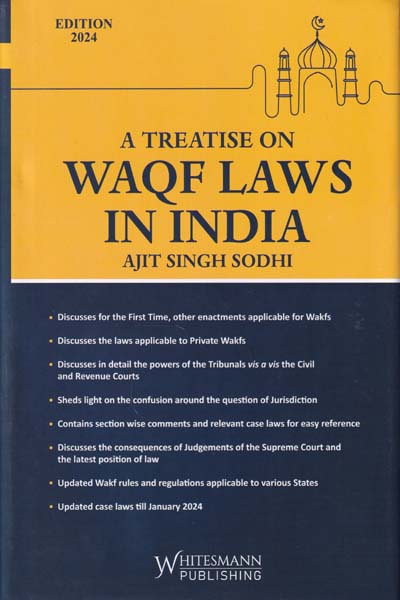 A Treatise on Waqf Laws in India 