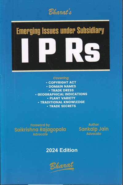 Emerging Issues Under Subsidiary IPRs