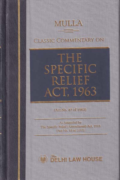 Classic Commentary on The Specific Relief Act 1963