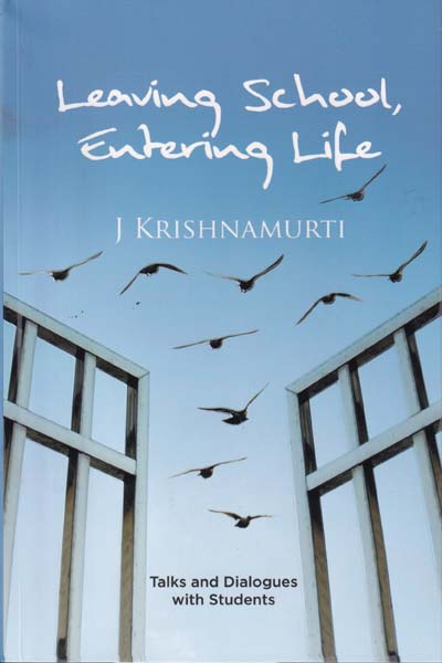 Leaving School Entering Life Talks and Dialogues with Students