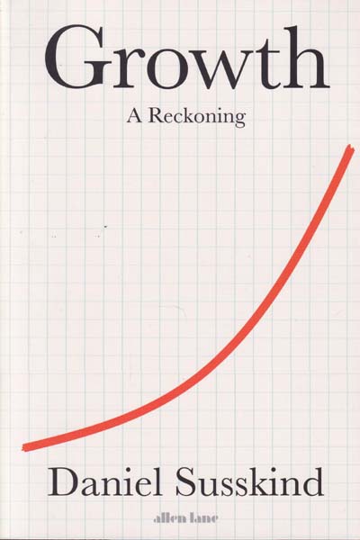 Growth A Reckoning