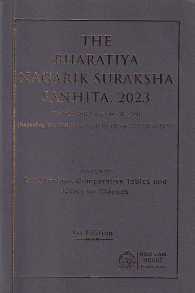 The Bharatiya Nagarik Suraksha Sanhita 2023