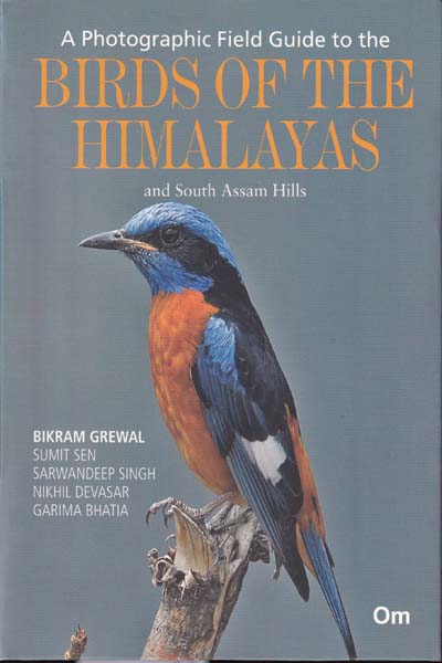 Birds of The Himalayas and South Assam Hills