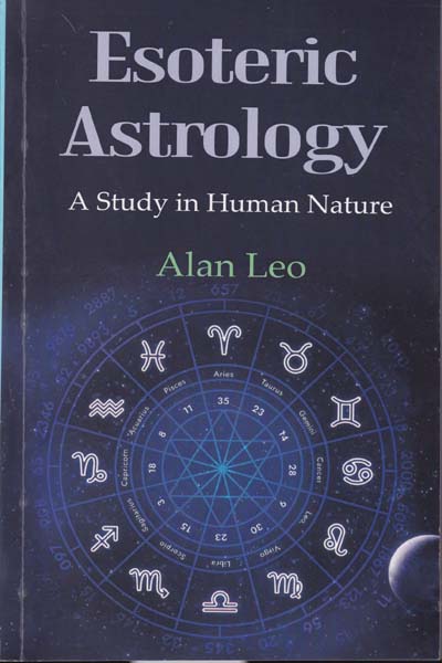 Esoteric Astrology A Study in Human Nature