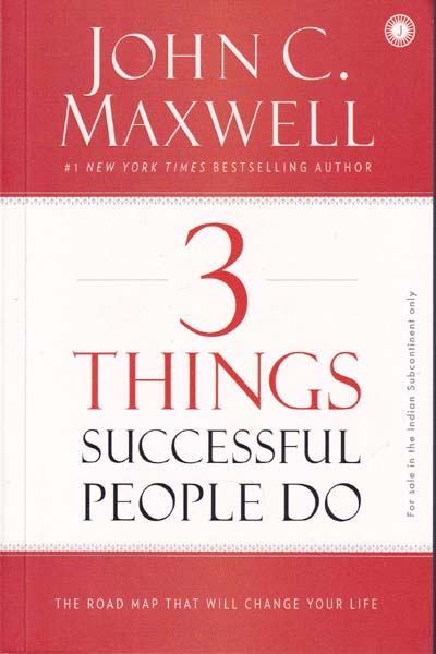 3 Things Successful People Do