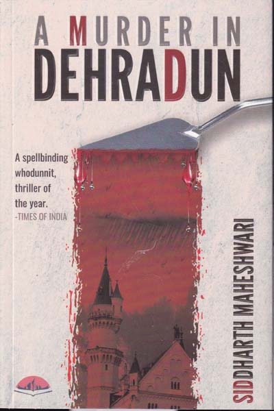 A Murder in Dehradun