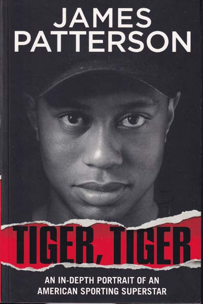 Tiger Tiger An in Depth Portrait of an American Sporting Superstar