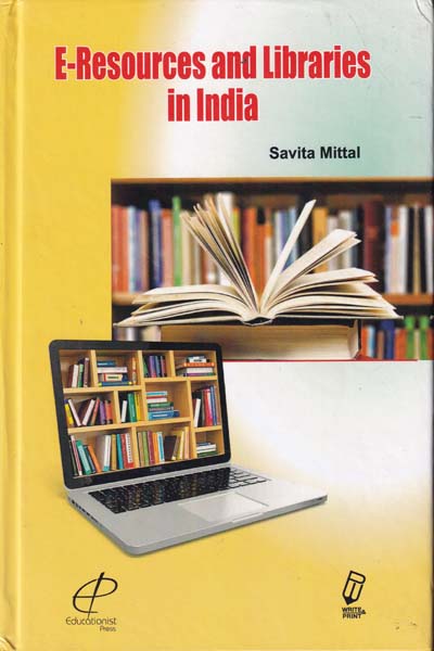 E Resources and Libraries in India