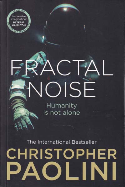 Fractal Noise Humanity is not Alone