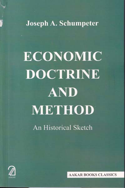 Economic Doctrine and Method An Historical Sketch