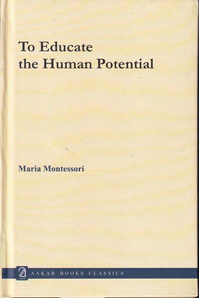 To Educate The Human Potential