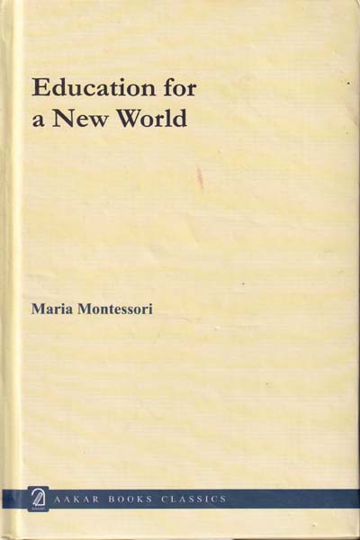 Education for A New World