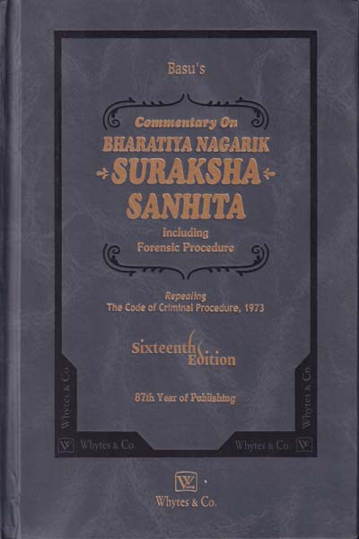 Basus Commentary On Bharatiya Nagarik Suraksha Sanhita Including Forensic Procedure in 2 Vols    