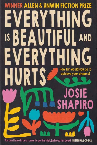 Everything is Beautiful and Everything Hurts