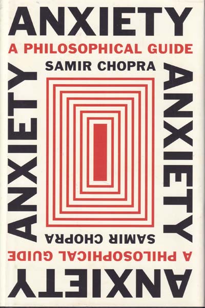 Anxiety A Philosophical Guide