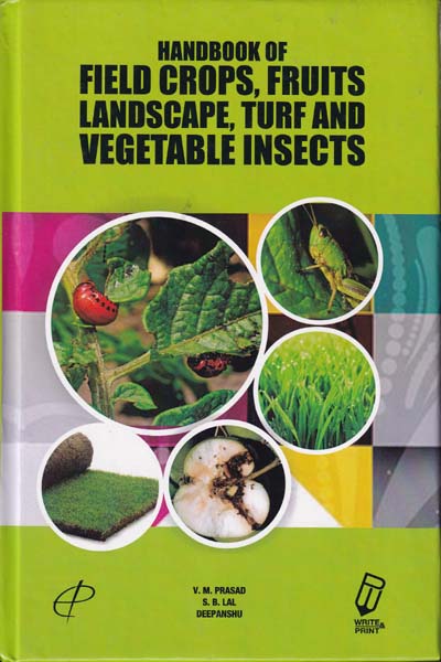 Handbook of Field Crops Fruits Landscape Turf and Vegetable Insects