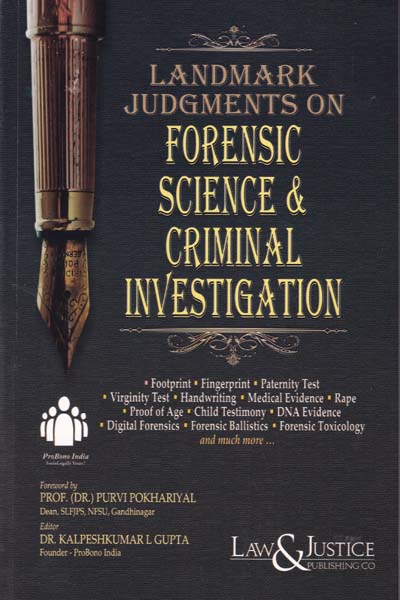 Landmark Judgments on Forensic Science and Criminal Investigation