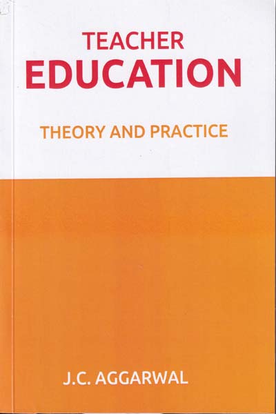 Teacher Education Theory and Practice