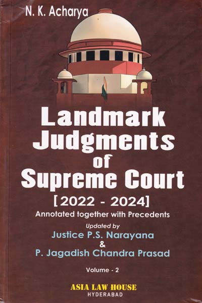 Landmark Judgments of Supreme Court 2022-2024 Vol 2