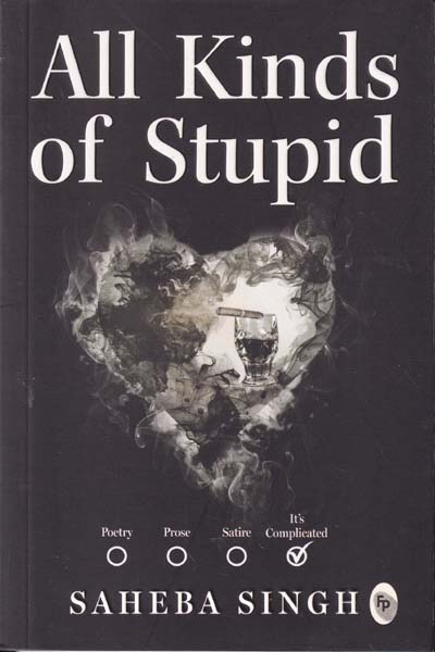 All Kinds of Stupid