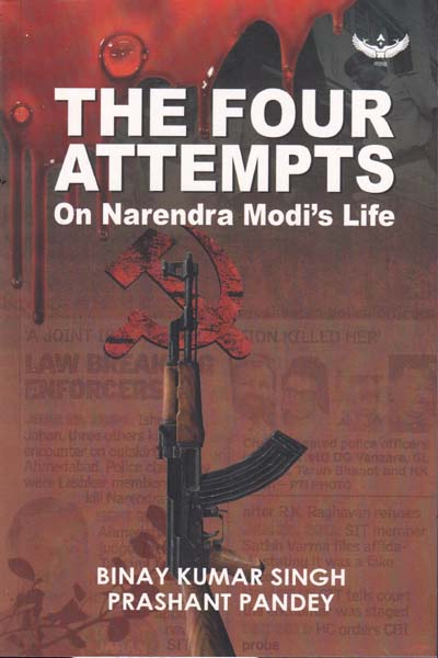 The Four Attempts on Narendra Modis Life