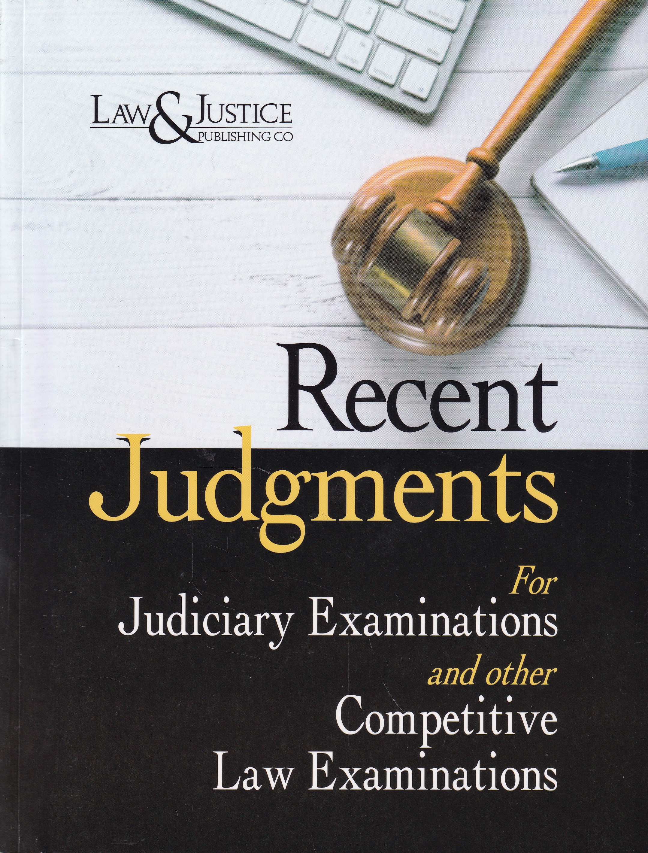 Recent Judgments for Judiciary Examinations and other Competitive Law Examinations